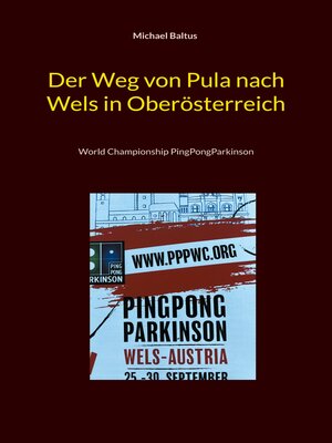 cover image of Der Weg von Pula nach Wels in Oberösterreich